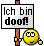 Ich bin doof!